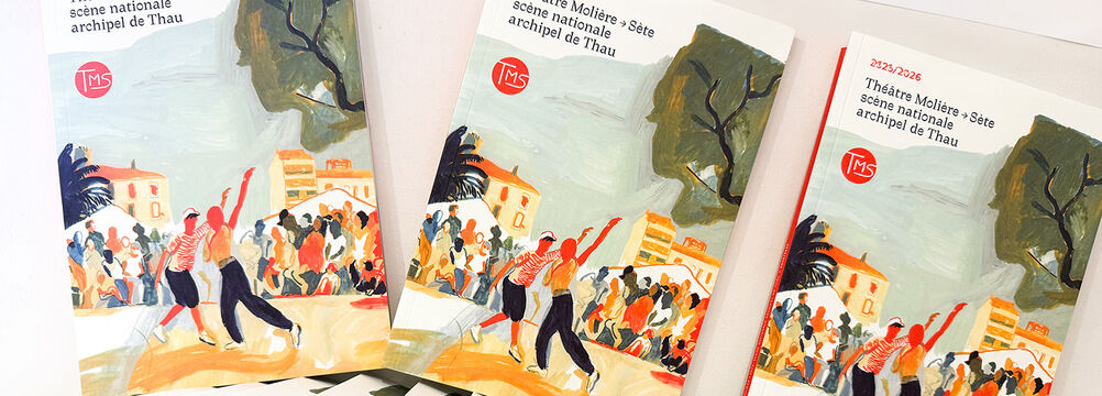 Brochure de saison 2025-2026 - Théâtre Molière, Sète