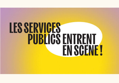 Le Grand Débat avec le Syndéac, le collectif Nos services publics et Libération : Les services publics entrent en scène !
