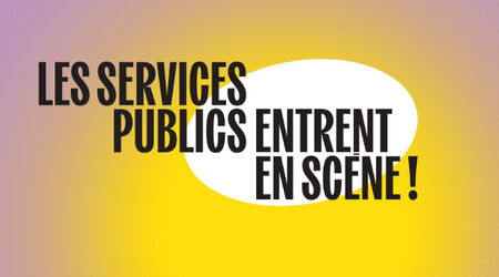 Avec vous / Le Grand Débat avec le Syndeac, Rencontre Syndeac, collectif Nos services Publics et le journal Libération Les services publics entres en scène - Au Théâtre Molière :  À quand un service public de l'éducation artistique et culturelle ?​