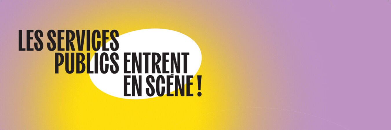 Le Grand Débat | Rencontre Syndeac, collectif Nos services Publics et le journal Libération Les services publics entres en scène - Au Théâtre Molière :  À quand un service public de l'éducation artistique et culturelle ?​