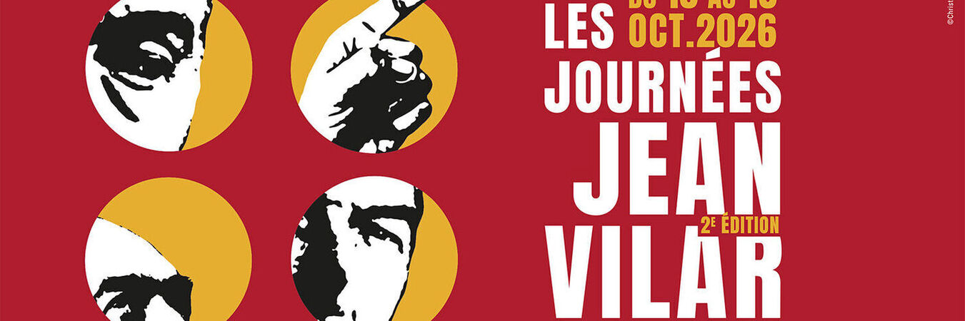 Les Journées Jean Vilar | Les Journées Jean Vilar - Du 16 au 18 octobre 2026