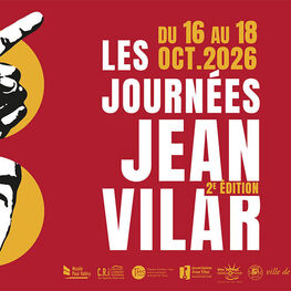Les Journées Jean Vilar - Du 16 au 18 octobre 2026